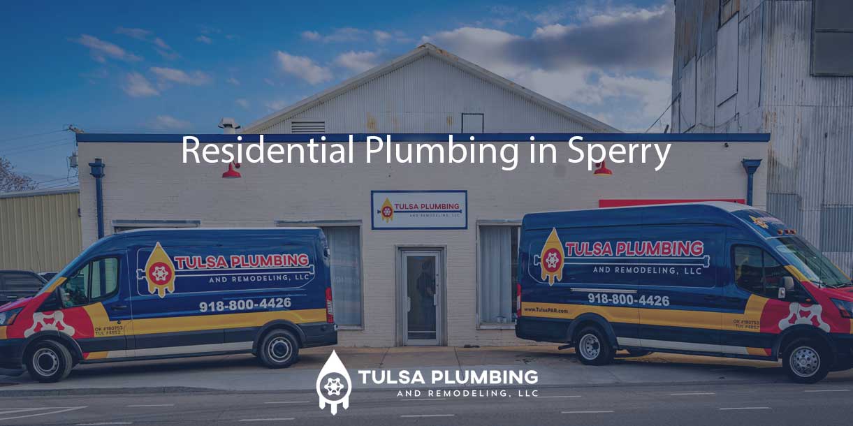 Residential Plumbing in Sperry by Tulsa Plumbing and Remodeling